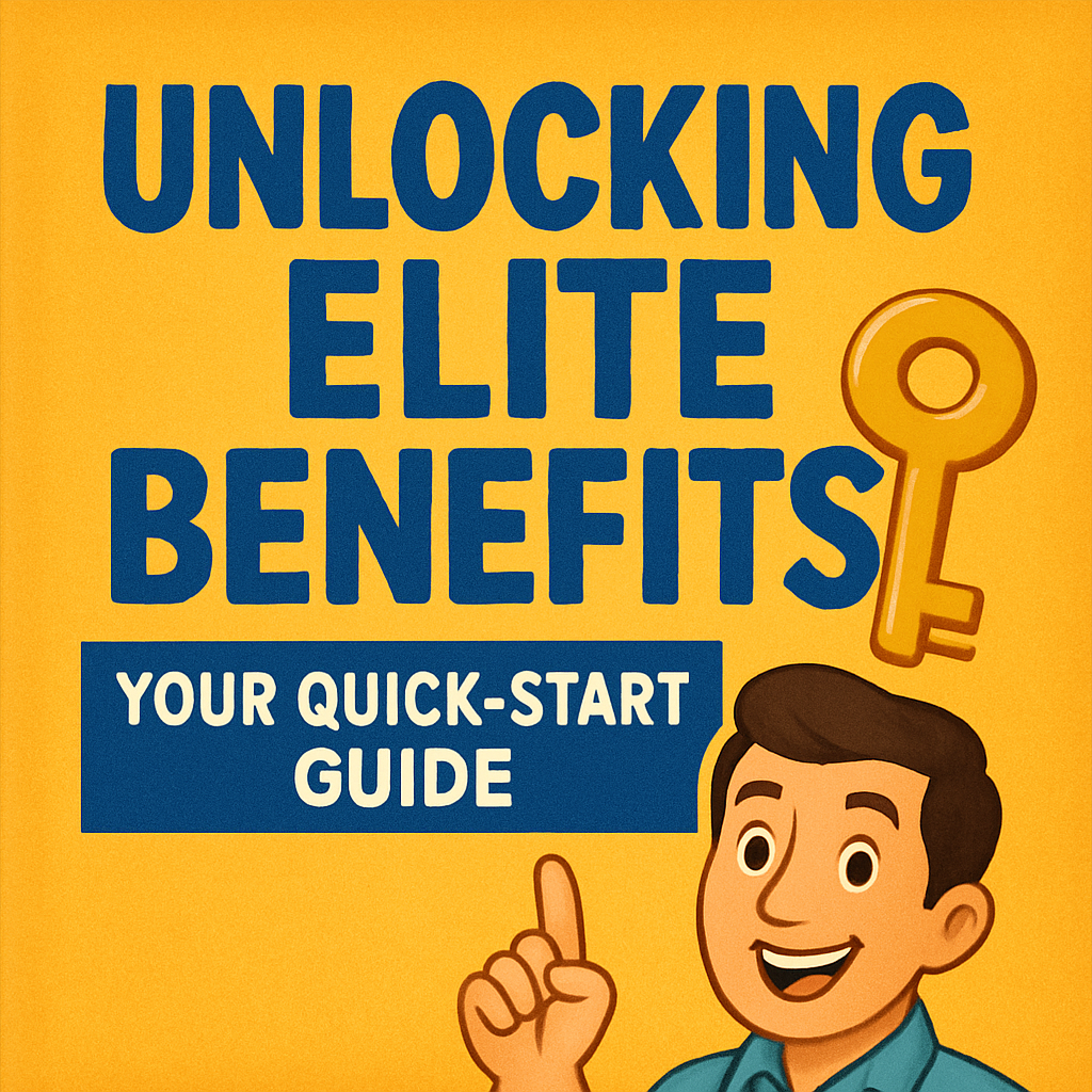 A cheerful guidebook cover with the title "Unlocking Elite Benefits: Your Quick-Start Guide" in bold letters, inviting readers to explore the exciting world of elite benefits with a friendly, approachable design.